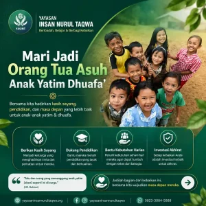 Program Mari Jadi Orang Tua Asuh: Hadirkan Cinta dan Masa Depan untuk Yatim Dhuafa'